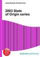 2003 State of Origin series, Jesse Russell,Ronald Cohn 