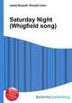 Saturday Night (Whigfield song), Jesse Russell,Ronald Cohn 