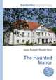 The Haunted Manor, Jesse Russell,Ronald Cohn 