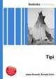 Tipi, Jesse Russell,Ronald Cohn 