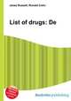 List of drugs: De, Jesse Russell,Ronald Cohn 