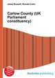 Carlow County (UK Parliament constituency), Jesse Russell,Ronald Cohn 