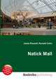 Natick Mall, Jesse Russell,Ronald Cohn 