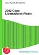 2002 Copa Libertadores Finals, Jesse Russell,Ronald Cohn 