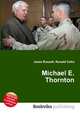 Michael E. Thornton, Jesse Russell,Ronald Cohn 