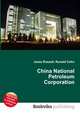 China National Petroleum Corporation, Jesse Russell,Ronald Cohn 