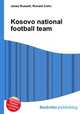 Kosovo national football team, Jesse Russell,Ronald Cohn 