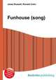 Funhouse (song), Jesse Russell,Ronald Cohn 