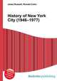 History of New York City (1946–1977), Jesse Russell,Ronald Cohn 