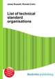 List of technical standard organisations, Jesse Russell,Ronald Cohn 
