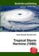 Tropical Storm Hermine (1980), Jesse Russell,Ronald Cohn 