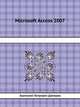Видеосамоучитель. Microsoft Access 2007 (+ CD-ROM), Днепров Александр Г. 