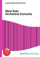 West Side Orchestral Concerts, Jesse Russell,Ronald Cohn 