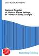 National Register of Historic Places listings in Thomas County, Georgia, Jesse Russell,Ronald Cohn 