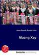 Muang Xay, Jesse Russell,Ronald Cohn 