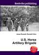 U.S. Horse Artillery Brigade, Jesse Russell,Ronald Cohn 
