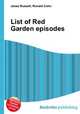 List of Red Garden episodes, Jesse Russell,Ronald Cohn 