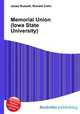 Memorial Union (Iowa State University), Jesse Russell,Ronald Cohn 