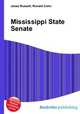 Mississippi State Senate, Jesse Russell,Ronald Cohn 