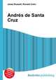 Andres de Santa Cruz, Jesse Russell,Ronald Cohn 