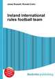 Ireland international rules football team, Jesse Russell,Ronald Cohn 