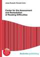 Center for the Assessment and Remediation of Reading Difficulties, Jesse Russell,Ronald Cohn 