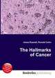 The Hallmarks of Cancer, Jesse Russell,Ronald Cohn 