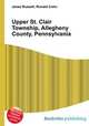 Upper St. Clair Township, Allegheny County, Pennsylvania, Jesse Russell,Ronald Cohn 
