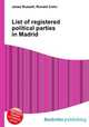 List of registered political parties in Madrid, Jesse Russell,Ronald Cohn 