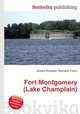 Fort Montgomery (Lake Champlain), Jesse Russell,Ronald Cohn 