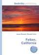 Felton, California, Jesse Russell,Ronald Cohn 