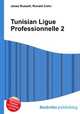 Tunisian Ligue Professionnelle 2, Jesse Russell,Ronald Cohn 