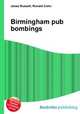 Birmingham pub bombings, Jesse Russell,Ronald Cohn 