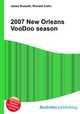 2007 New Orleans VooDoo season, Jesse Russell,Ronald Cohn 