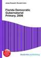 Florida Democratic Gubernatorial Primary, 2006, Jesse Russell,Ronald Cohn 