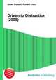 Driven to Distraction (2009), Jesse Russell,Ronald Cohn 