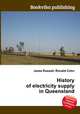 History of electricity supply in Queensland, Jesse Russell,Ronald Cohn 