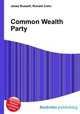 Common Wealth Party, Jesse Russell,Ronald Cohn 