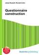 Questionnaire construction, Jesse Russell,Ronald Cohn 
