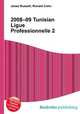2008–09 Tunisian Ligue Professionnelle 2, Jesse Russell,Ronald Cohn 