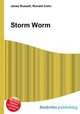 Storm Worm, Jesse Russell,Ronald Cohn 