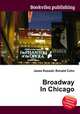 Broadway In Chicago, Jesse Russell,Ronald Cohn 