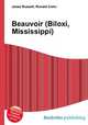 Beauvoir (Biloxi, Mississippi), Jesse Russell,Ronald Cohn 