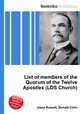 List of members of the Quorum of the Twelve Apostles (LDS Church), Jesse Russell,Ronald Cohn 