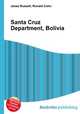 Santa Cruz Department, Bolivia, Jesse Russell,Ronald Cohn 