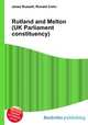 Rutland and Melton (UK Parliament constituency), Jesse Russell,Ronald Cohn 
