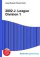 2002 J. League Division 1, Jesse Russell,Ronald Cohn 