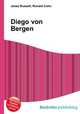 Diego von Bergen, Jesse Russell,Ronald Cohn 