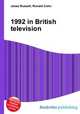 1992 in British television, Jesse Russell,Ronald Cohn 