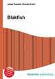 Blakfish, Jesse Russell,Ronald Cohn 